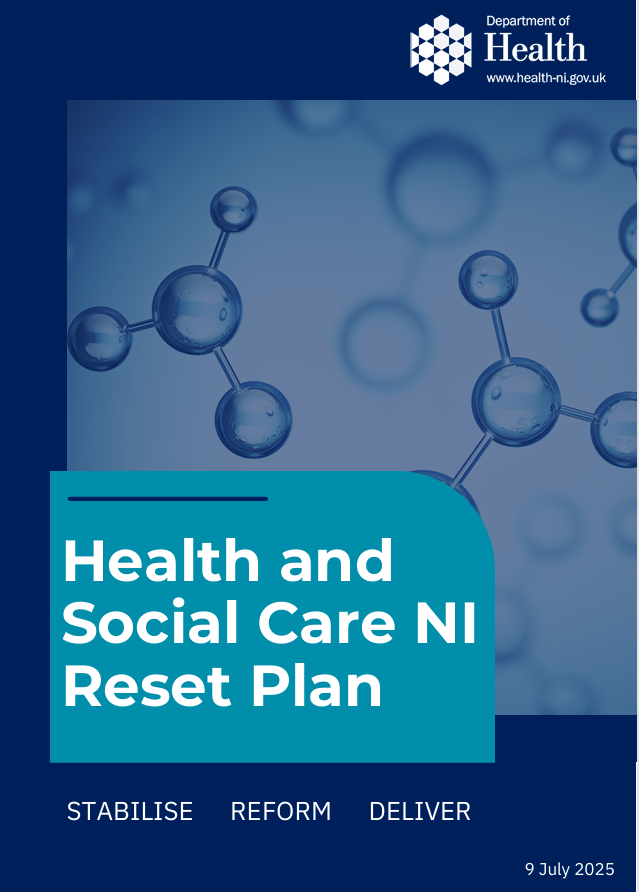 Cover page of the ‘Health and Social Care (HSC) NI Reset Plan’ dated 9 July 2025. The title ‘Stabilise • Reform • Deliver’ is centred in large text, beneath the Health and Social Care Northern Ireland logo. A dark blue banner at the bottom contains the publication date. The design is clean, with white background and bold, modern typography, signalling a formal strategic document.